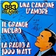 883 - Una Canzone D'Amore / Il Grande Incubo / La Radio A 1000 Watt - Remix